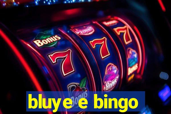 bluye e bingo