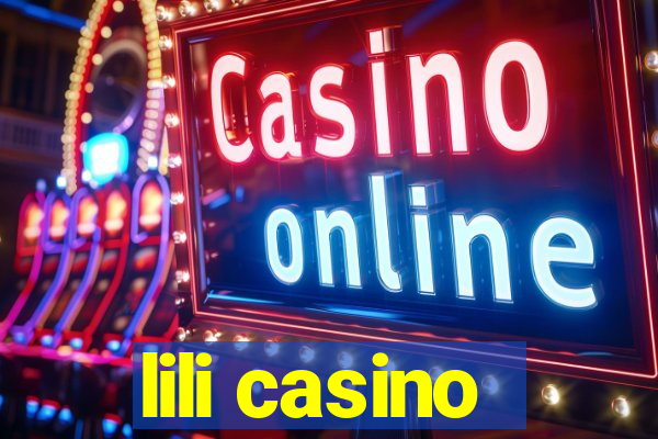 lili casino