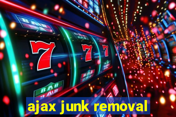 ajax junk removal