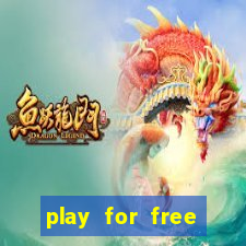 play for free slots games