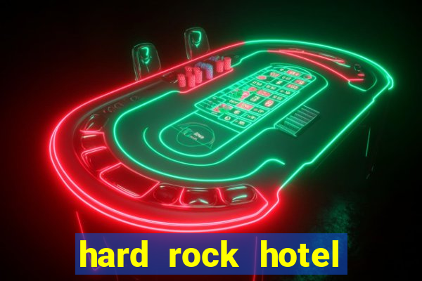 hard rock hotel and casino vegas