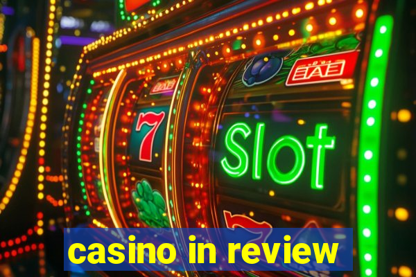 casino in review