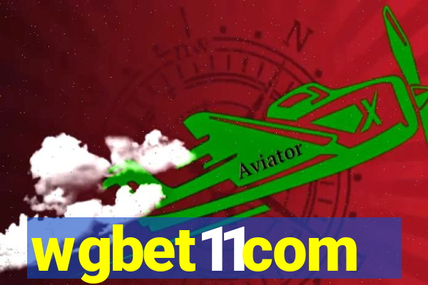 wgbet11com