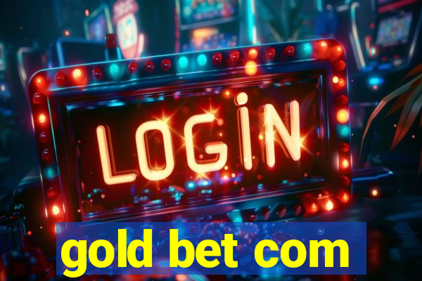 gold bet com