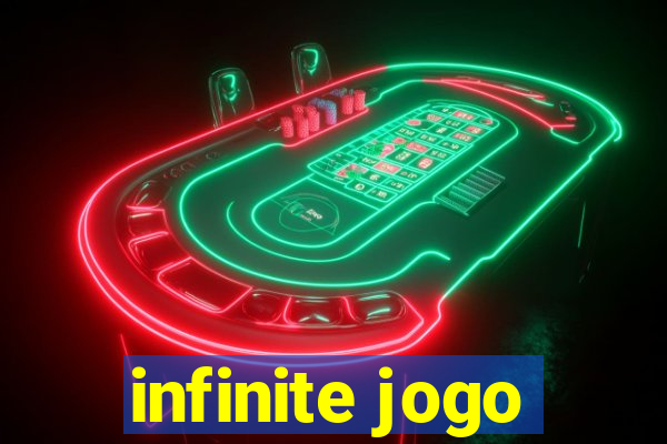 infinite jogo