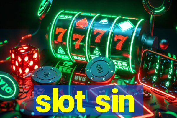 slot sin