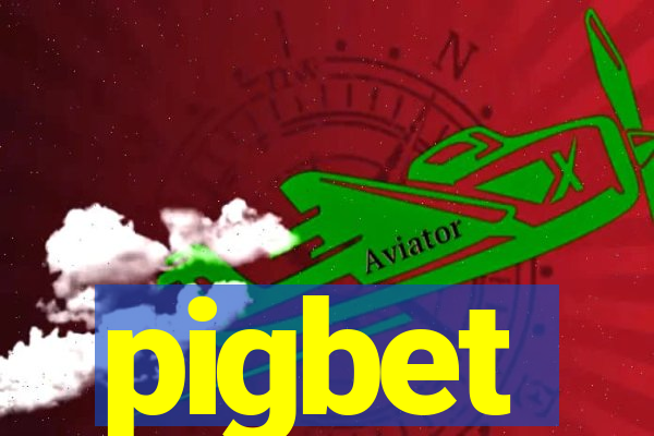 pigbet