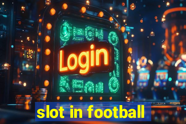 slot in football