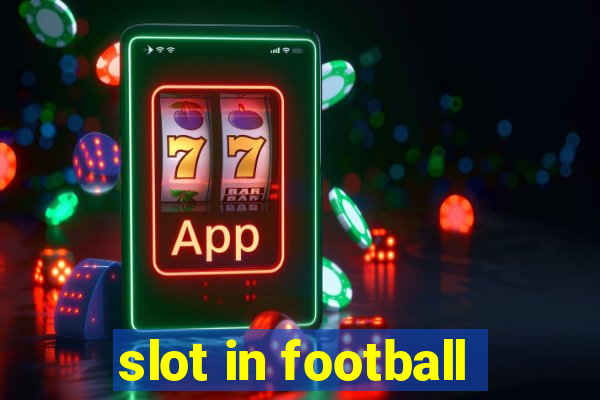 slot in football