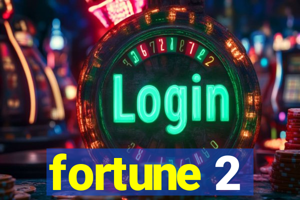 fortune 2