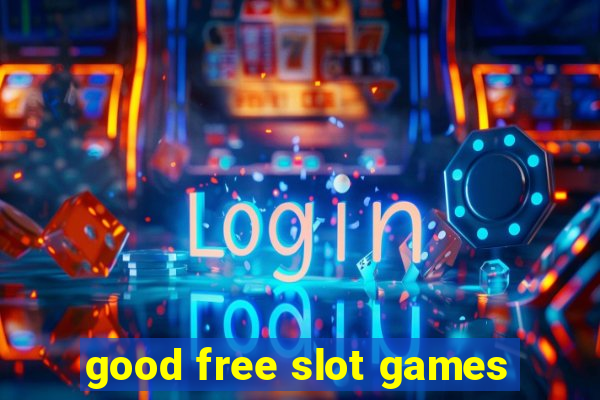 good free slot games