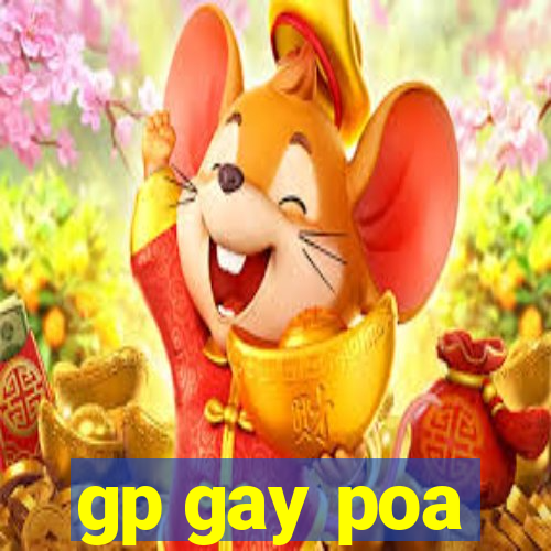 gp gay poa