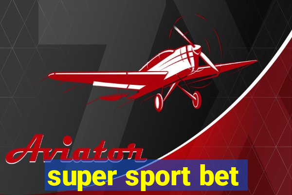 super sport bet