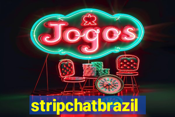 stripchatbrazil