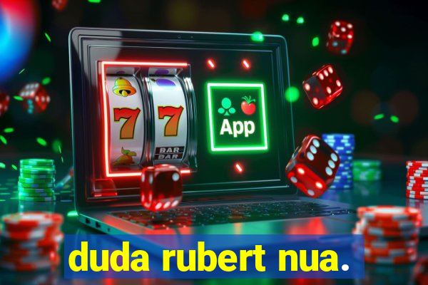 duda rubert nua.