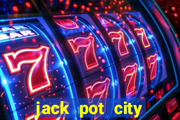 jack pot city online casino