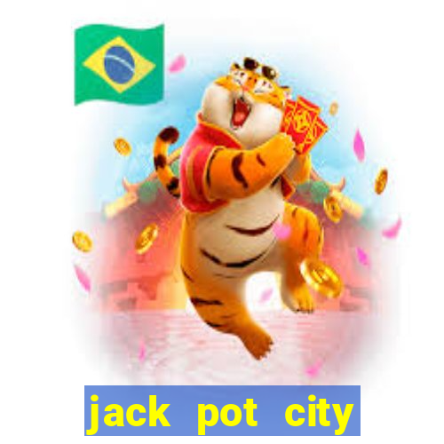 jack pot city online casino