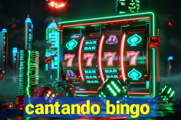 cantando bingo