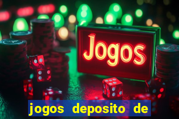 jogos deposito de 1 real