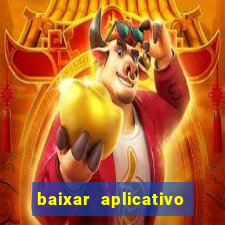 baixar aplicativo pix bet