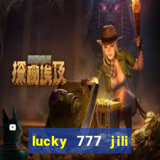 lucky 777 jili online casino