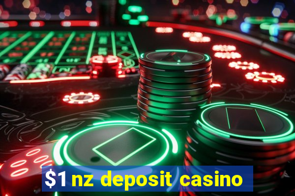 $1 nz deposit casino