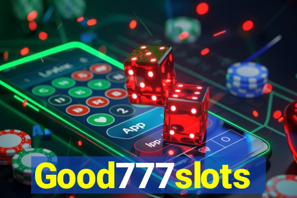 Good777slots