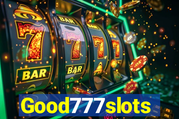 Good777slots