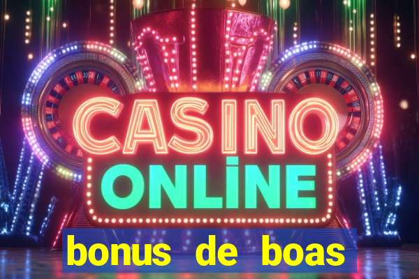 bonus de boas vindas betano