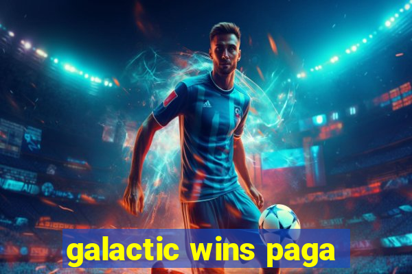 galactic wins paga