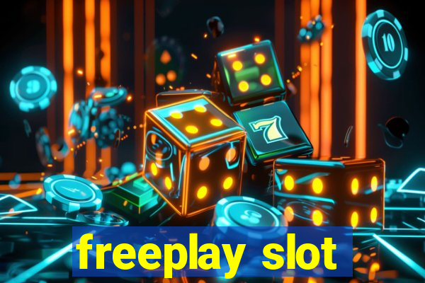 freeplay slot