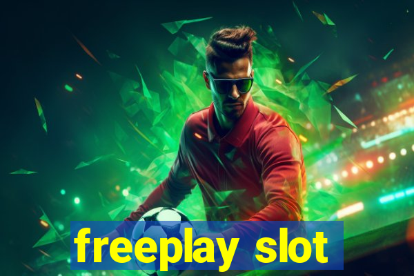 freeplay slot