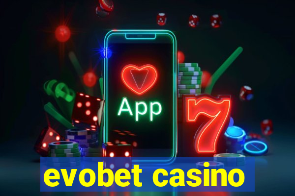 evobet casino