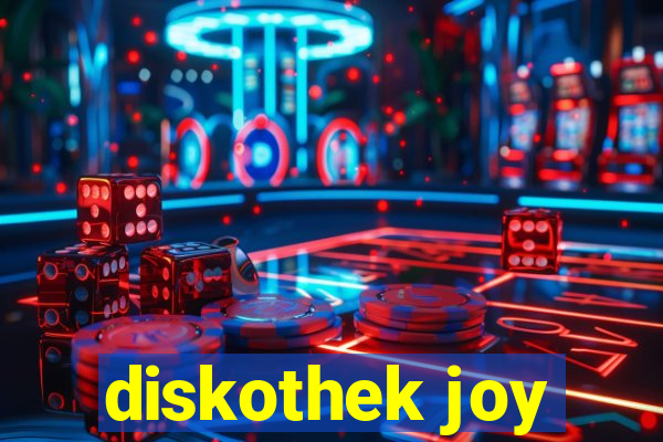 diskothek joy