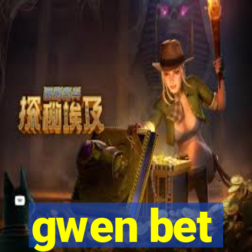 gwen bet