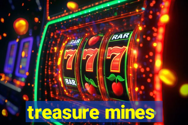 treasure mines