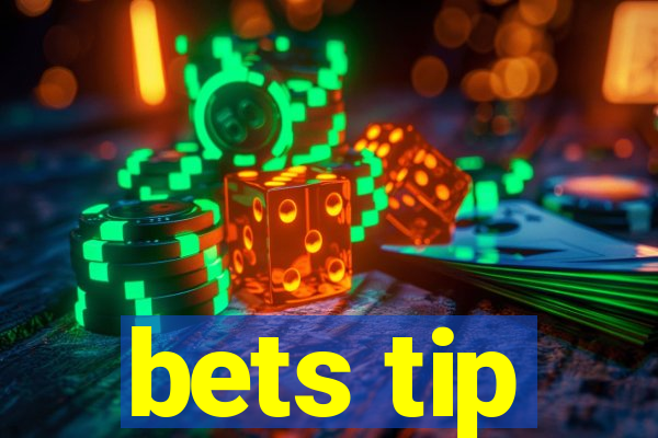 bets tip