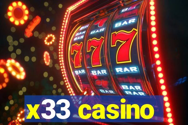 x33 casino