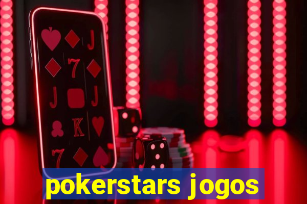 pokerstars jogos