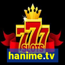 hanime.tv