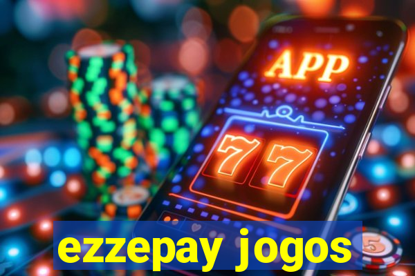 ezzepay jogos