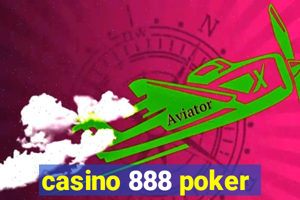 casino 888 poker