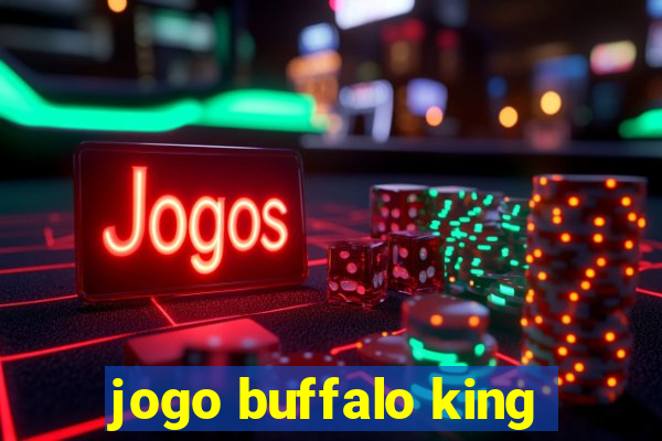 jogo buffalo king