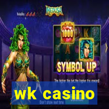 wk casino