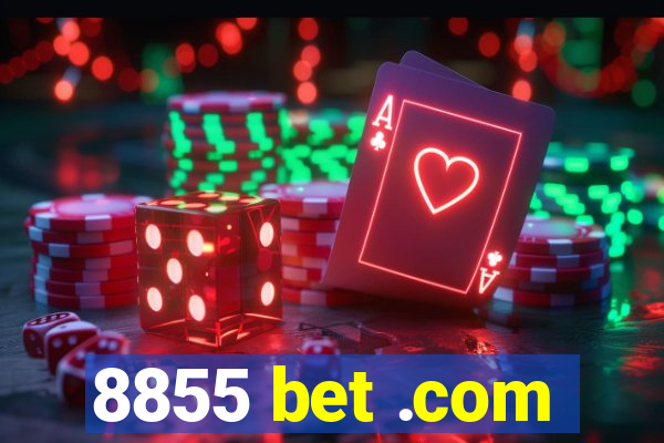 8855 bet .com