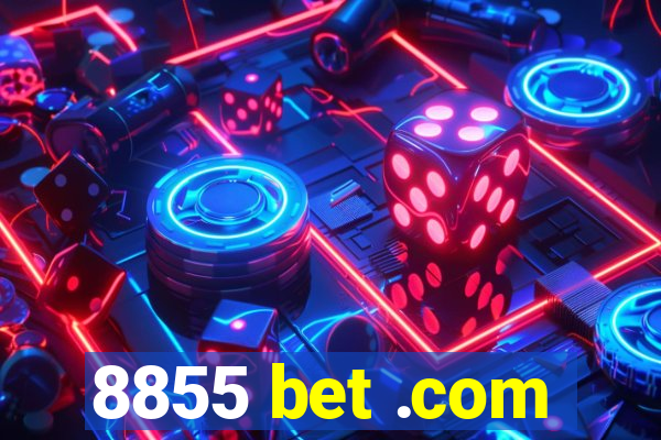 8855 bet .com