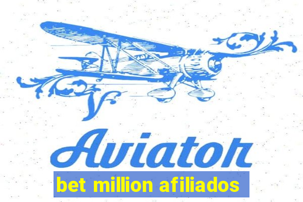 bet million afiliados