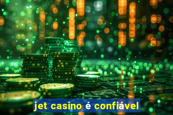 jet casino é confiável