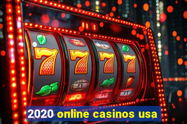 2020 online casinos usa