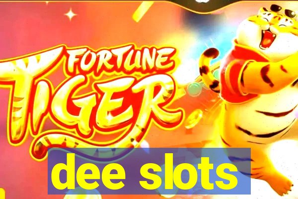 dee slots